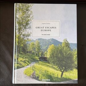 NWT Great Escapes Europe: The Hotel Book by Angelika Taschen